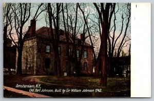 Old Fort Johnson Sir William Johnson Amsterdam NY C1905 UDB Postcard M4