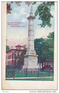 Count Pulaski's Monument, SAVANNAH, Georgia, 1910-1920s