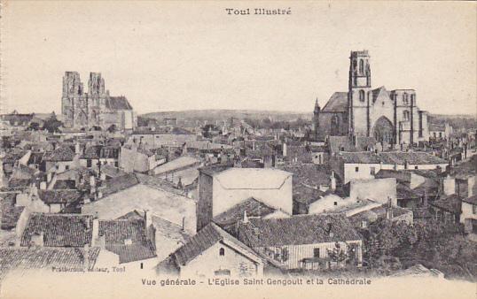 France Toul Vue generale L'Eglise Saint Gengoult et la Cathedrale