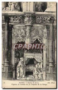 Postcard Old Brou Church Bourg Figures of the Altarpiece of the Chapel of the...