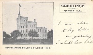 c.'03, Private Mailing Card,Greetings fm Soldiers Home,Quincy, IL, Old Post Card