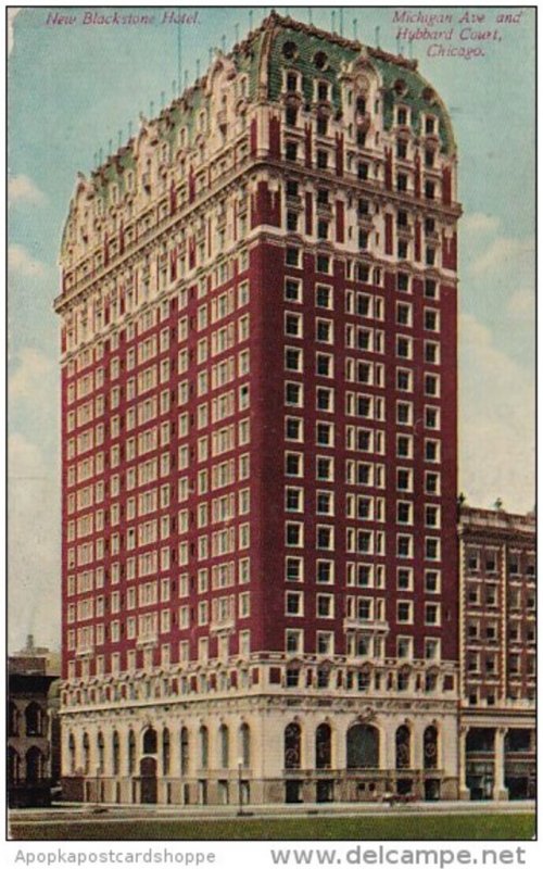 Illinois Chicago New Blackstone Hotel Michigan Avenue And Hubbard Count 1910