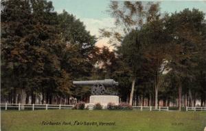 FAIRHAVEN  VERMONT FAIRHAVEN PARK~6.4 PARROT CANNON~C W HUGHES PUBL POSTCARD