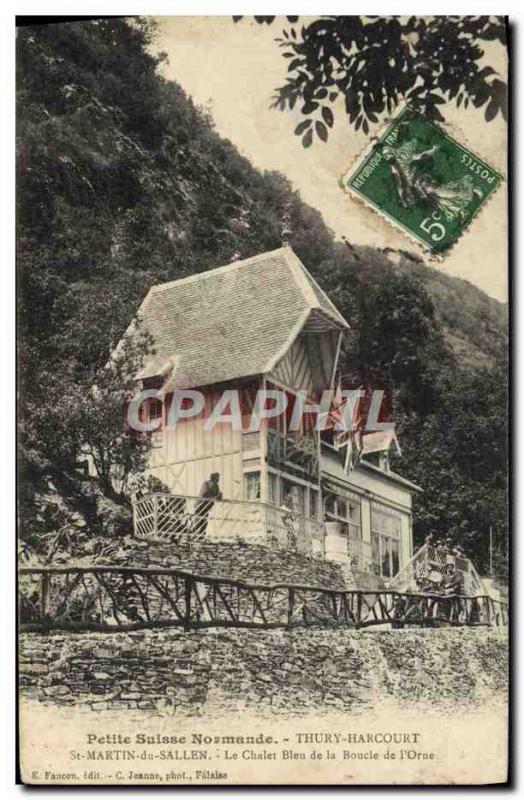 Postcard Old Thury Harcourt St Martin of Le Chalet Bleu Sailen Boucle of & # ...