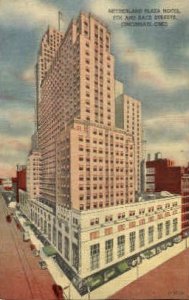 Netherland Plaza Hotel - Cincinnati, Ohio