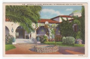 Casino Entrance Wishing Well Agua Caliente Tijuana Mexico linen postcard