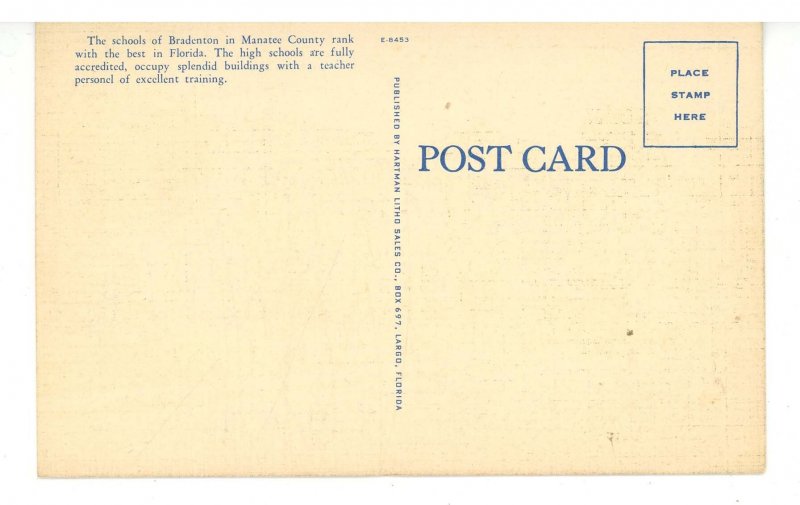 FL - Bradenton. Bradenton (later renamed Manatee) High School