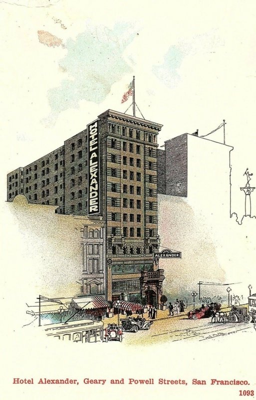 C.1910 Hotel Alexander, Geary and Powell, San Francisco, Cal. Postcard P125