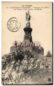 Old Postcard Bagneres De Bigorre Summit Bedat Virgin has 881 meters of & # 39...