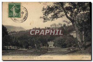 Old Postcard Uriage les Bains isere The Park and Chateau