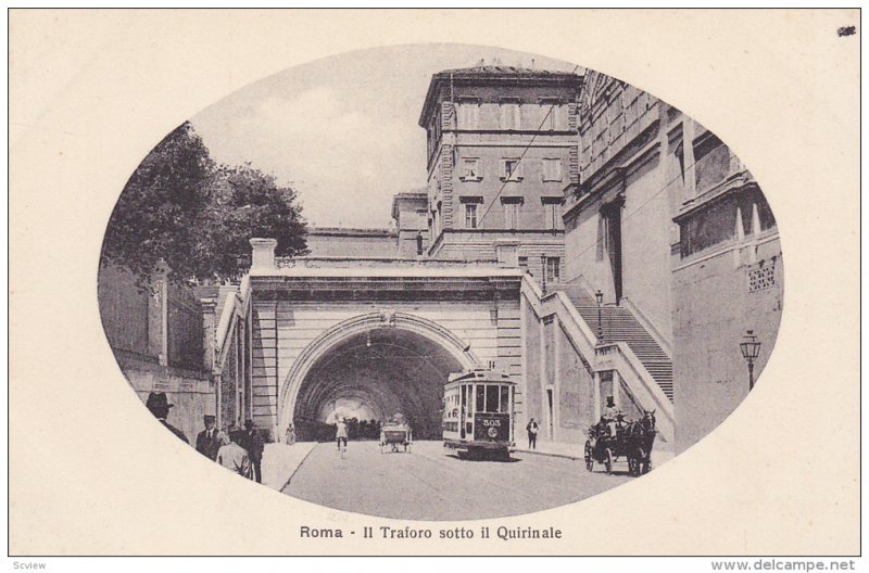 Il Traforo Sotto Il Quirinale, ROMA (Lazio), Italy, 1900-1910s