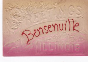 Illinois Greetings From Bensenville 1909 Embossed