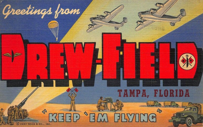 Tampa FL Keep Em Flying Drew-Field Large Letters Curt Teich Postcard