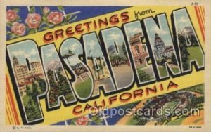 Pasadena, CA, USA Large Letter Towns 1941 light corner wear close to grade 2,...