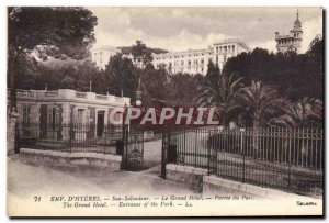 Postcard Old Approx D & # 39Hyeres San Salvadour Grand Hotel Park Entrance