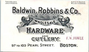 1800s Baldwin Robbins & Co. Hardware and Cutlery Boston MA Business Card Ad