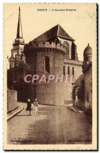 Old Postcard Toucy L & # 39Ancien Dungeon