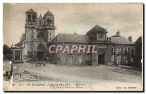 Postcard Old Approx De Bourbon L & # & # 39Eglise 39Archambault L and L & # 3...