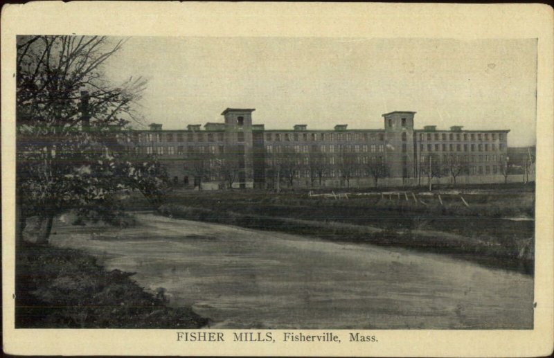 Fisherville MA Fisher Mills c1910 Postcard