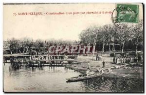 Postcard Old Army Montpellier Construction & # 39un trestle bridge by 4 feet