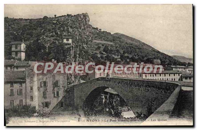 Postcard Old Nyons Le Pont Romain West Coast mills