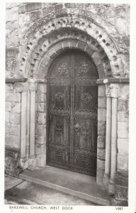 Derbyshire Postcard - Bakewell Church - West Door - Real Photograph - Ref 3201A