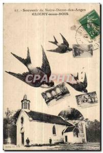 Old Postcard Clichy sous Bois Pilgrimage N D Angels Chapel of the N D Swallow...