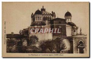 Old Postcard Basilica and I old church of Ars (Ain)