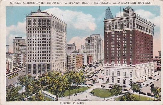 Grand Circus Parkj Showing Whitney Building Cadillac And Statler Hotels Detro...