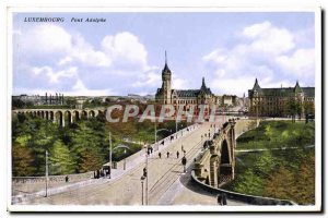 Postcard Modern Luxembourg Adolphe Bridge