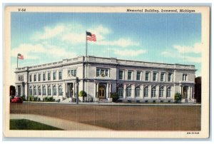 c1940 Memorial Building Entrance US Flag Ironwood Michigan MI Unposted Postcard