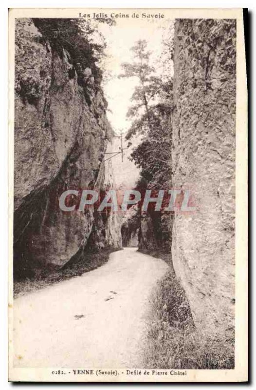 Old Postcard Les Jolis Coins Savoie Yenne Savoie Defile Pierre Chatel