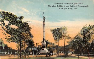 Washington Park Showing Soldiers and Sailors Monument - Michigan City, Indian...