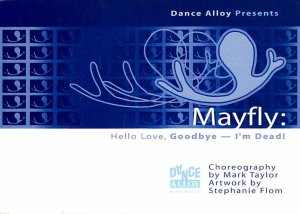 Dance Alloy Presents, Mayfly 