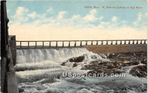 W Reservoir Spillway at High Water - Clinton, Massachusetts MA  