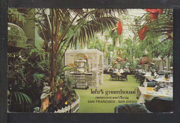 Lehr's Greenhouse Restaurant,San Francisco,CA Postcard 