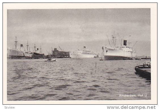 Amsterdam , Netherlands, 30-40s Het IJ, Ocean Liners