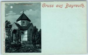 GRUSS aus BAYREUTH, GERMANY   Lizst Grabkapelle   c1900s UDB  Postcard