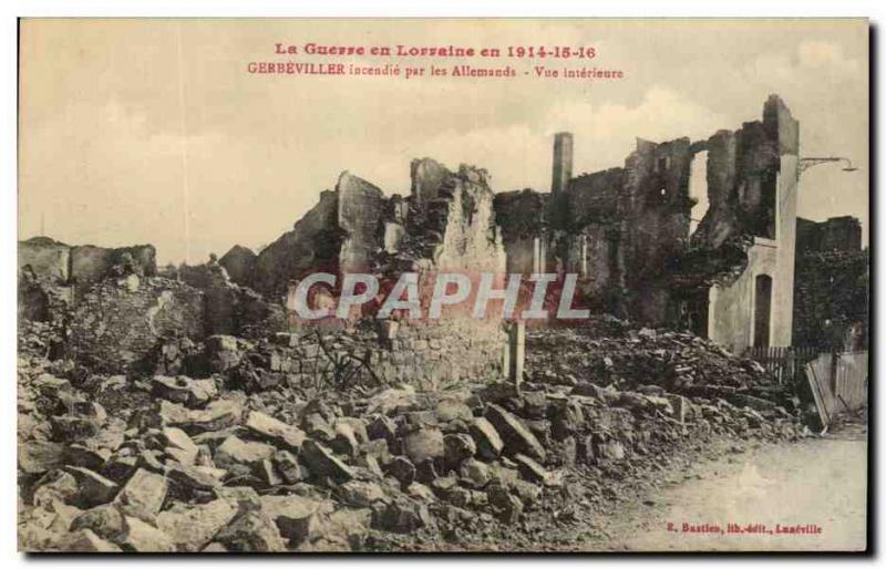 Old Postcard The War In Lorraine Gerbeviller In Fire On The Germans View Inne...