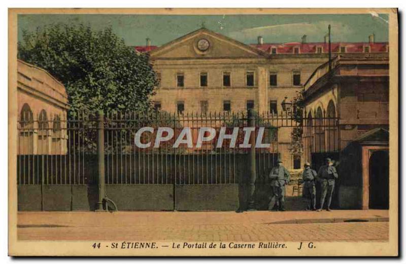 Postcard Old Army Barracks St Etienne Gateway to the barracks Rulliere