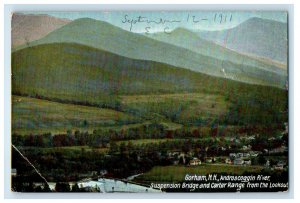 1911 Gorham NH, Androscoggin River Suspension Bridge Carter Range Postcard 