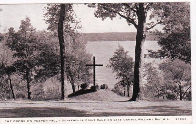 Wisconsin Lake Geneva The Cross On Vesper Hill Conference Point Camp