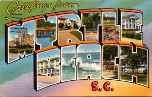 South Carolina Myrtle Beach Greetings Large Letter Linen 1953
