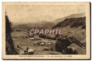 Postcard Old Vallee Campan (Htes Pyrenees) View towards Payolle (altitude 110...