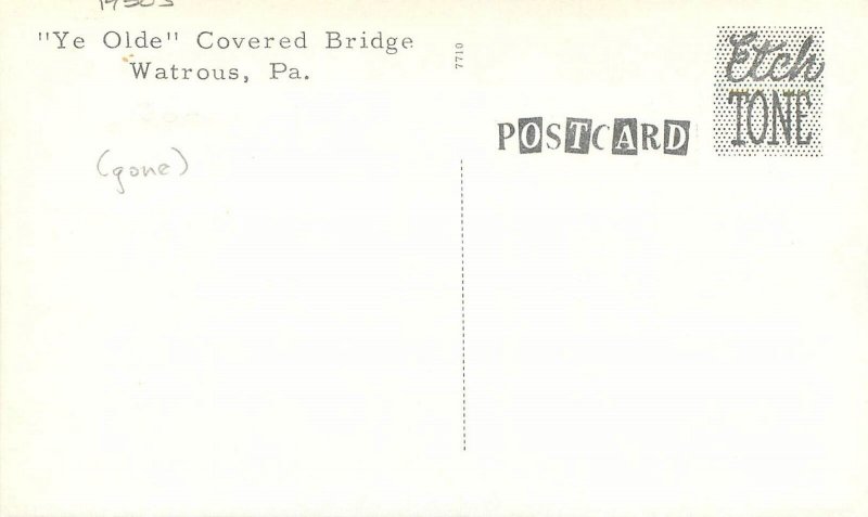 Postcard RPPC Pennsylvania Watrous Ye Olde Covered Bridge 23-1588