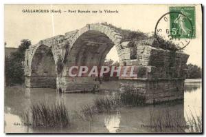 Old Postcard Gallargues Romain Bridge On Vidourle