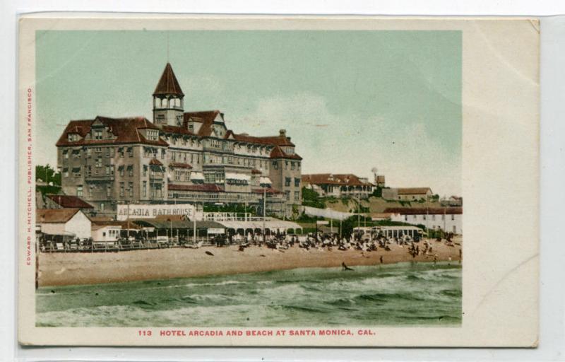 Hotel Arcadia Beach at Santa Monica California 1907c postcard