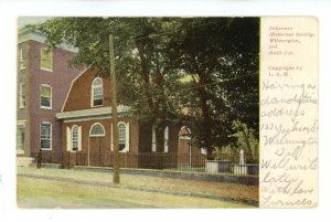 DE - Wilmington. Historical Society of Delaware ca 1911