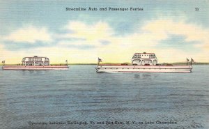 Ships~Boats  TWO STREAMLINE AUTO & PASSENGER FERRIES Lake Champlain  Postcard