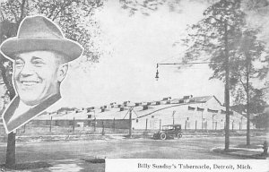 Billy Sunday's Tabernacle. American evangelist Baseball Player Detroit, Michi...